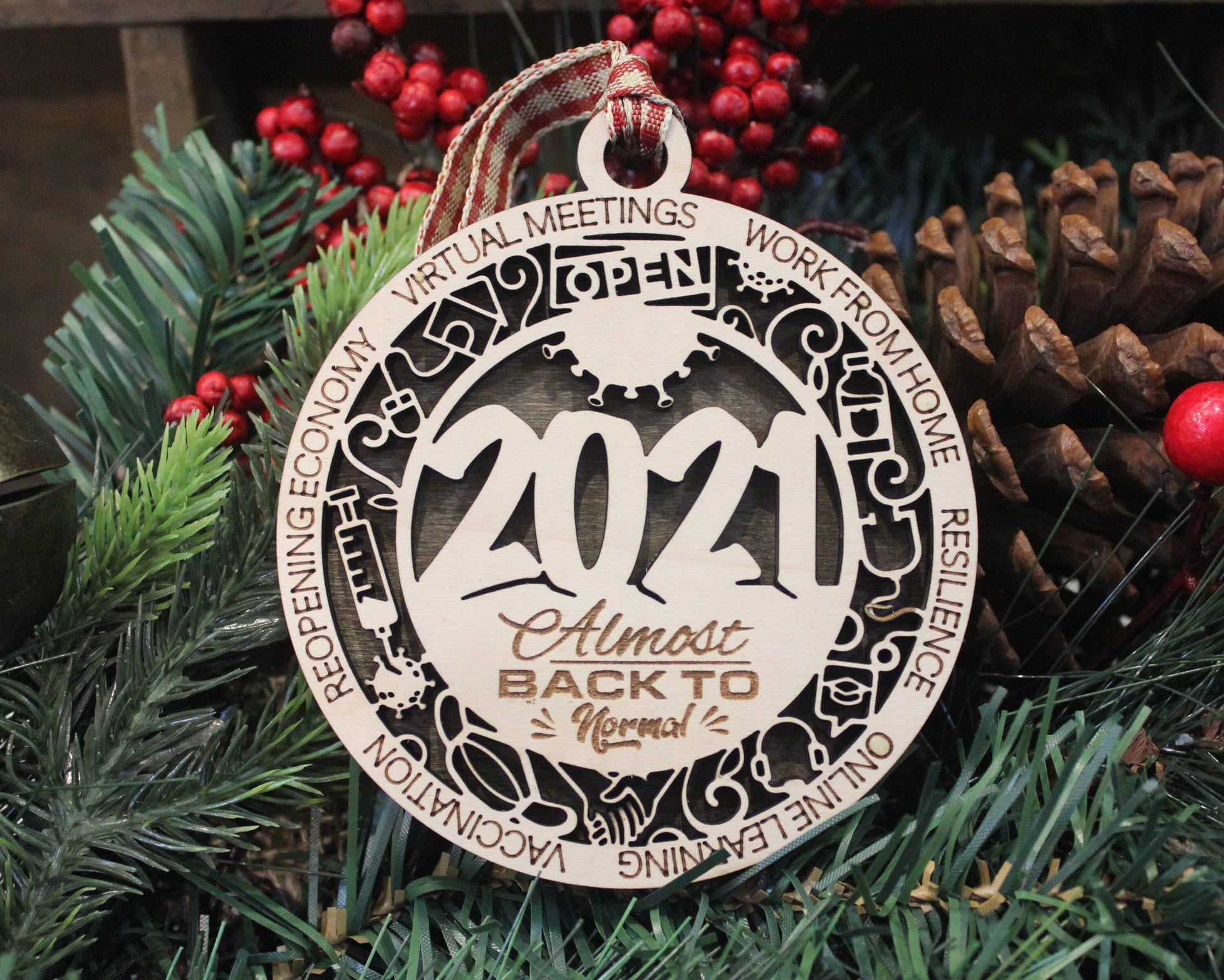 2021 Almost Back to Normal - Wood Ornament #W135
