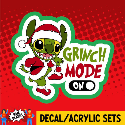 626 Grinch Mode On - DECAL AND ACRYLIC SHAPE #DA01444