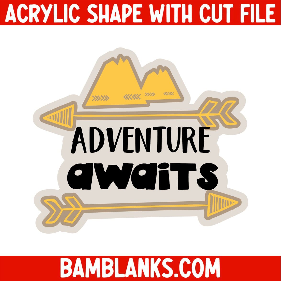 Adventure Awaits - Acrylic Shape #1051