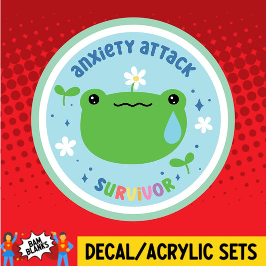 Anxiety Attack Survivor - DECAL AND ACRYLIC SHAPE #DA01525