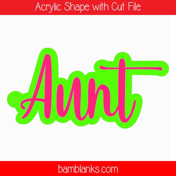 Aunt - Acrylic Shape #667