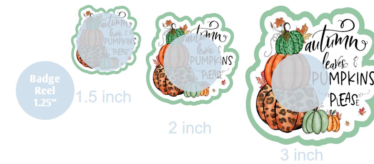 Autumn Leaves and Pumpkins Please 2 - DECAL AND ACRYLIC SHAPE #DA0096