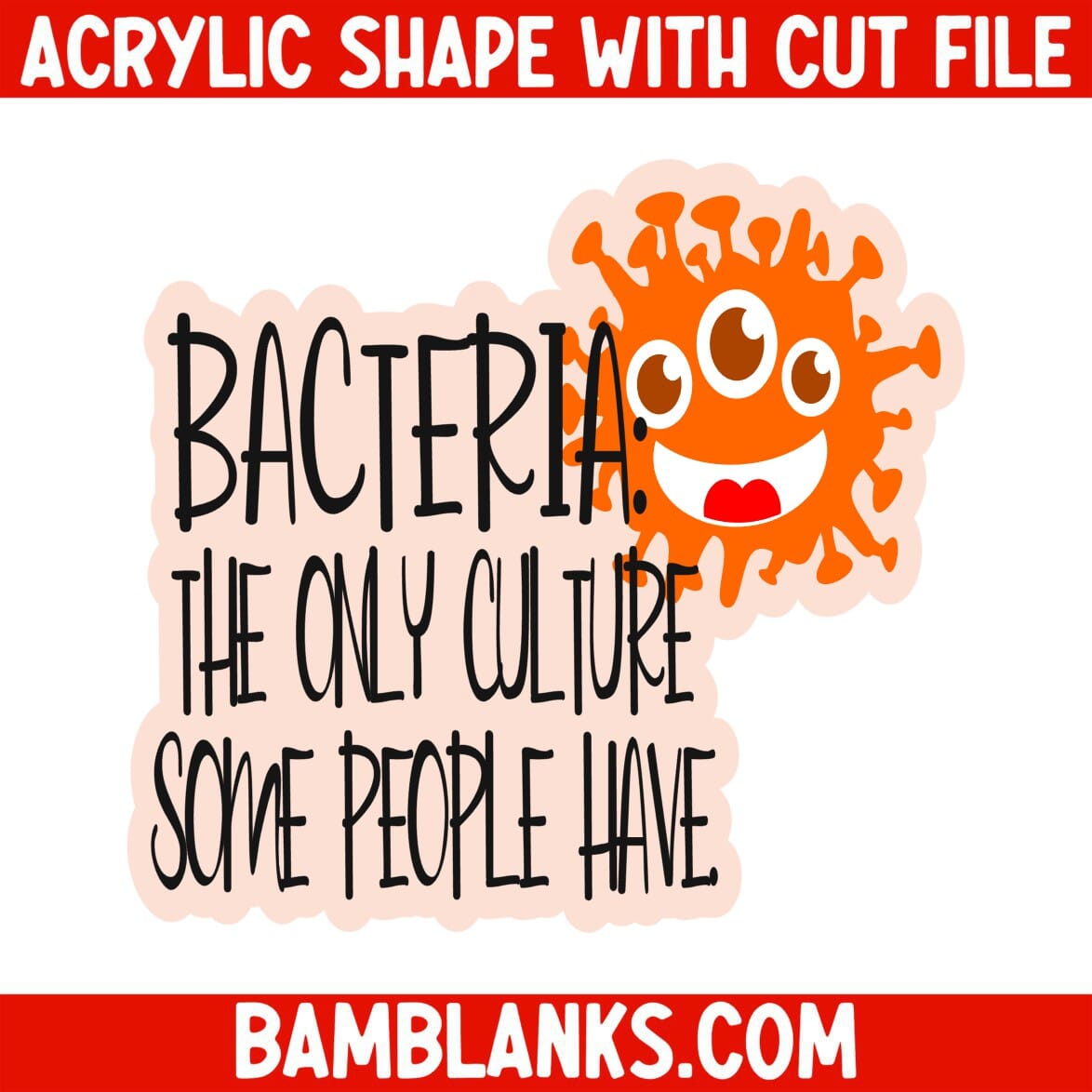 Bacteria - Acrylic Shape #1224