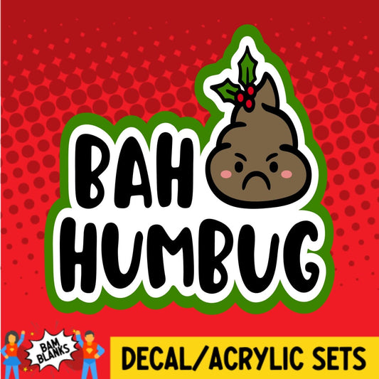 Bah Humbug - DECAL AND ACRYLIC SHAPE #DA01519