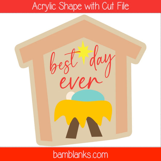 Best Day Ever - Acrylic Shape #1855