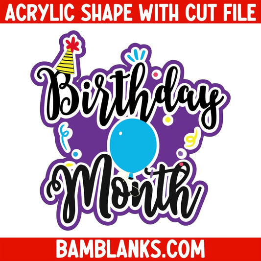 Birthday Month - Acrylic Shape #1172