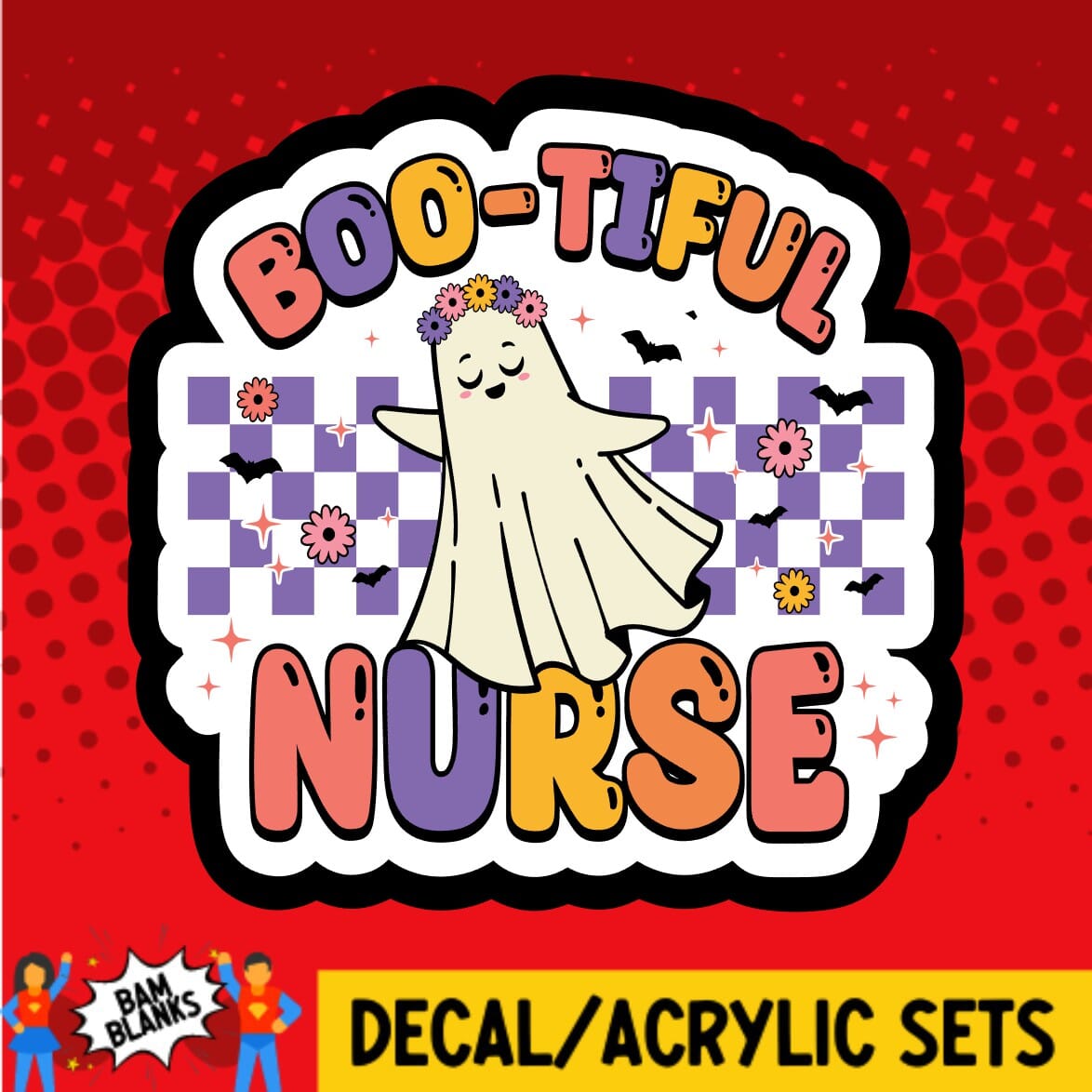 Boo-Tiful Nurse - DECAL AND ACRYLIC SHAPE #DA01330