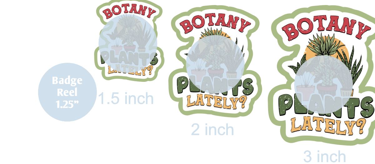 Botany Plants Lately - DECAL AND ACRYLIC SHAPE #DA0
