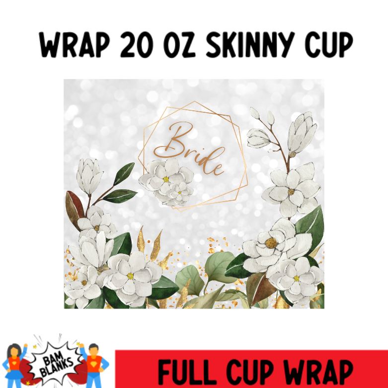 Bride - 20 oz Skinny Cup Wrap - CW0111