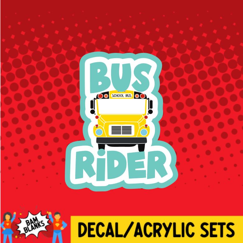 Bus Rider - DECAL AND ACRYLIC SHAPE #DA0185 – BAM Blanks and More