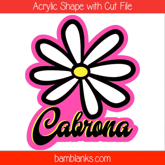 Cabrona - Acrylic Shape #1551