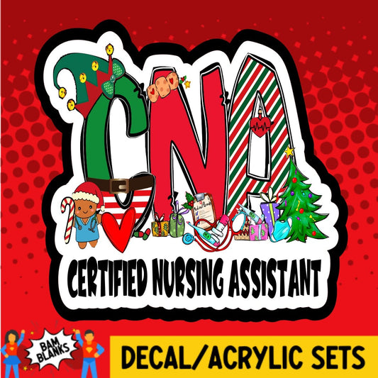 Certified Nursing Assistant Christmas - DECAL AND ACRYLIC SHAPE #DA01574