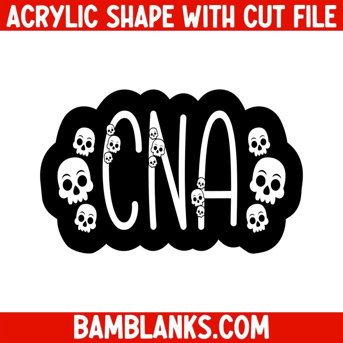 CNA Skulls - Acrylic Shape #1602