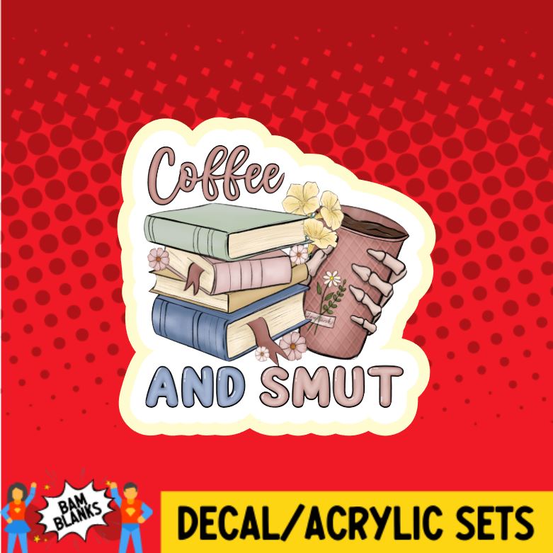 Coffee and Smut - DECAL AND ACRYLIC SHAPE #DA0485