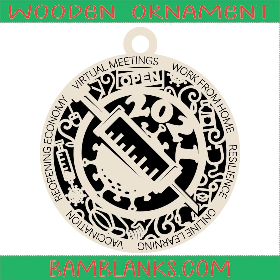 Covid 2021 2 - Wood Ornament #W141