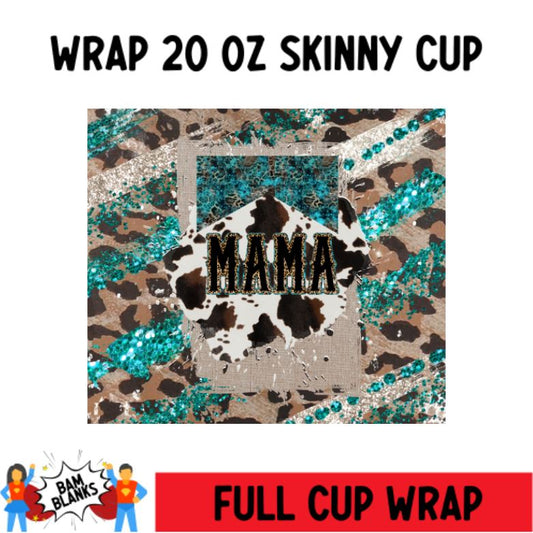 Cowhide Mama - 20 oz Skinny Cup Wrap - CW0059