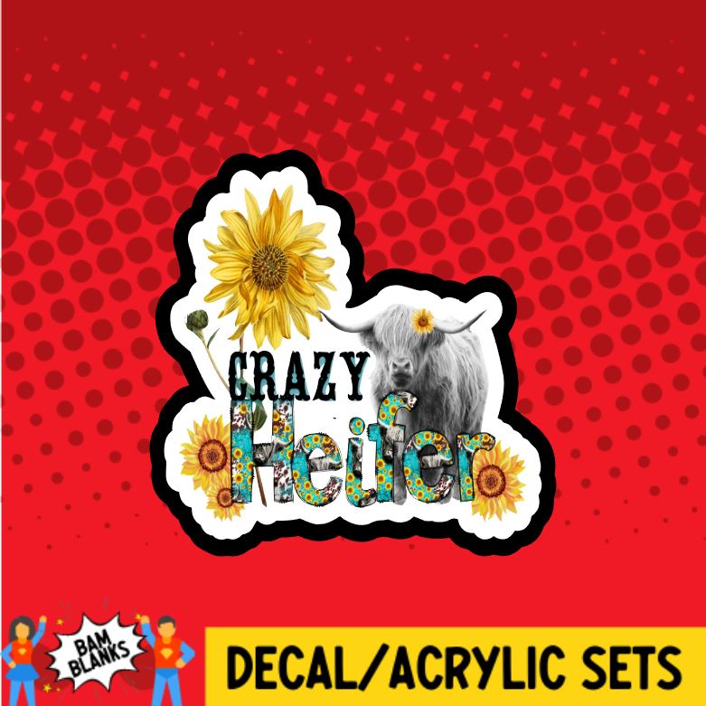 Crazy Heifer - DECAL AND ACRYLIC SHAPE #DA0349