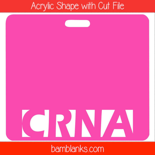 CRNA Tag - Acrylic Shape #1438