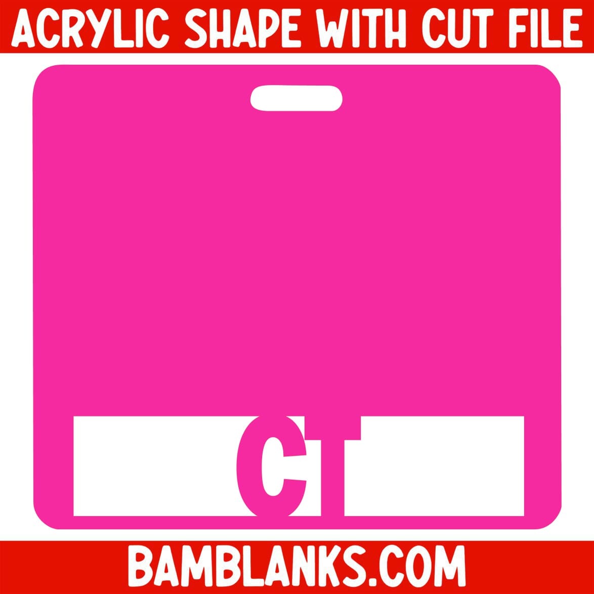 CT Tag - Acrylic Shape #2078