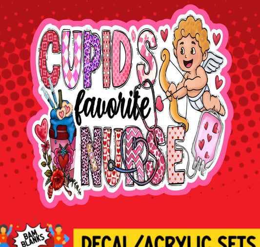 Cupids Favorite Nurse - DECAL AND ACRYLIC SHAPE #DA01556