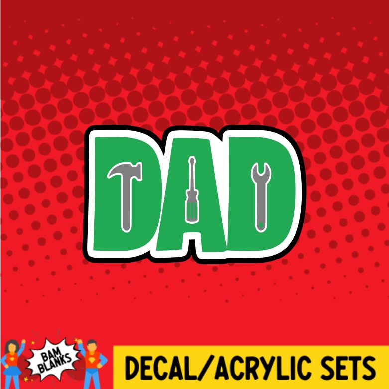 Dad - DECAL AND ACRYLIC SHAPE #DA0