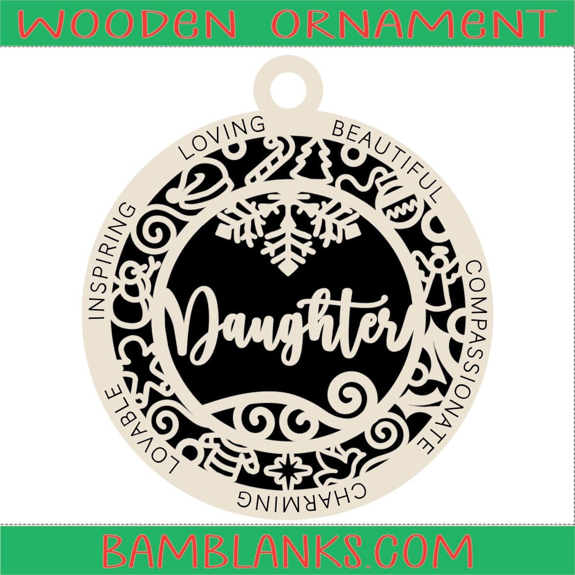 Daughter - Wood Ornament #W109