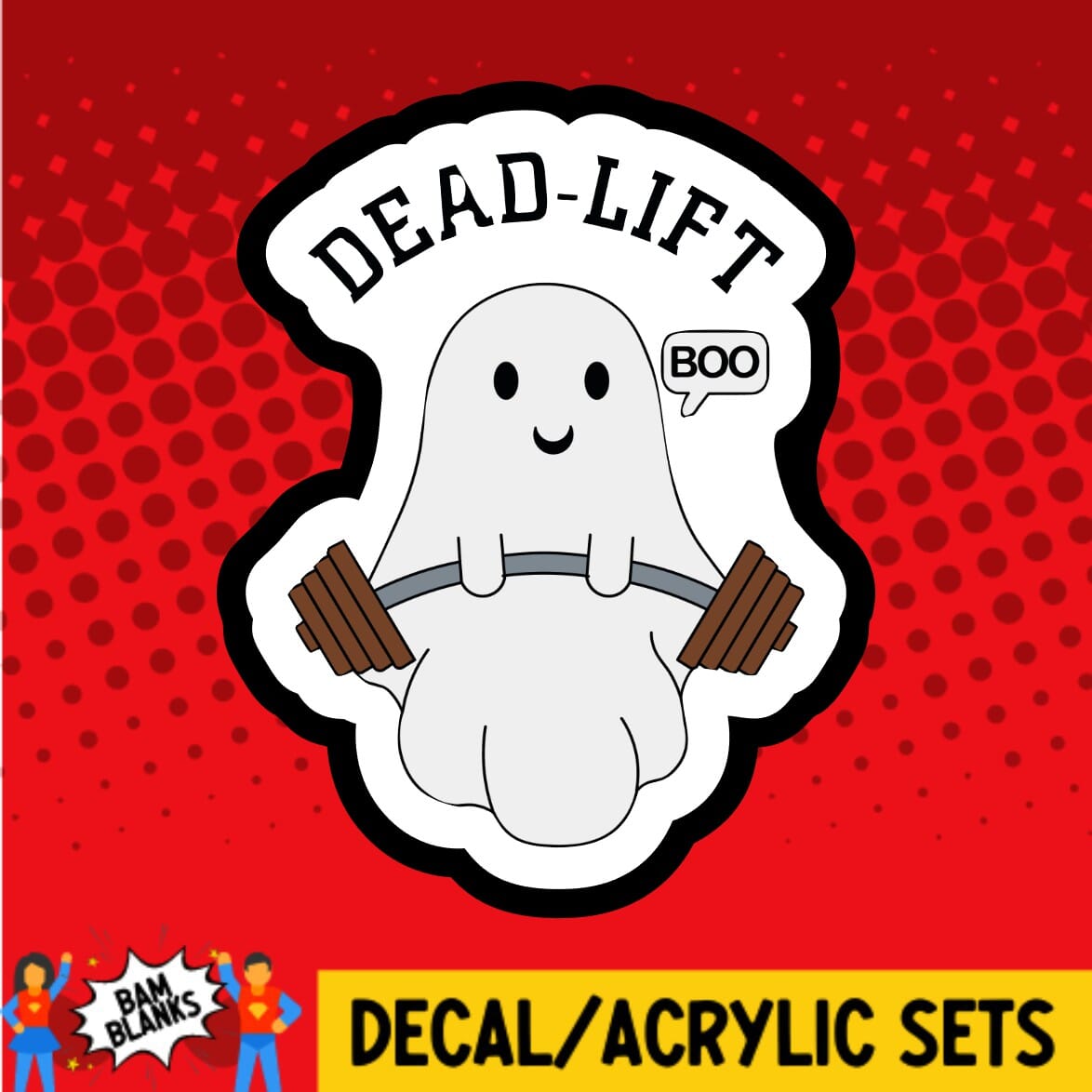 Dead Lift Ghost - DECAL AND ACRYLIC SHAPE #DA01313