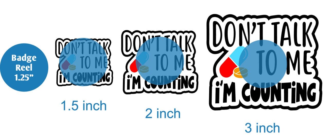 Dont Talk To Me Im Counting - DECAL AND ACRYLIC SHAPE #DA01334