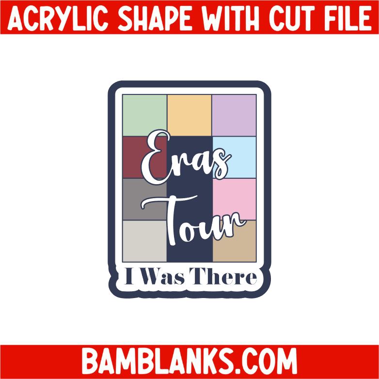 Eras Tour I Was There - Acrylic Shape #2321