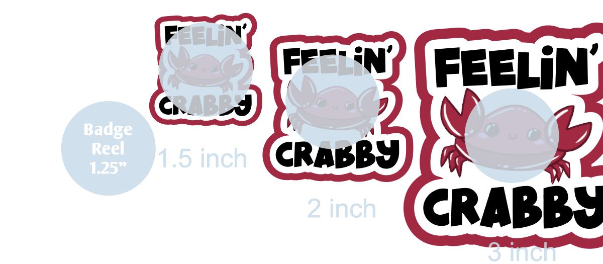 Feelin Crabby - DECAL AND ACRYLIC SHAPE #DA0992