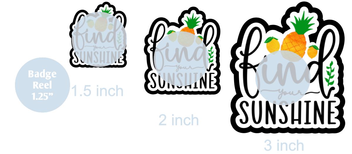 Find Your Sunshine - DECAL AND ACRYLIC SHAPE #DA0885