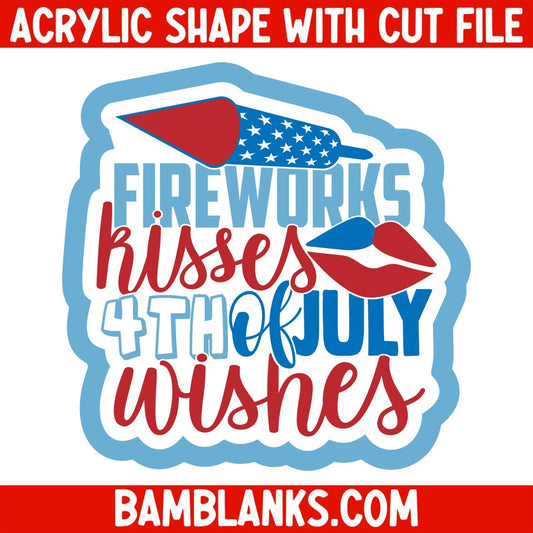 Fireworks Kisses and 4th of July Wishes - Acrylic Shape #2318