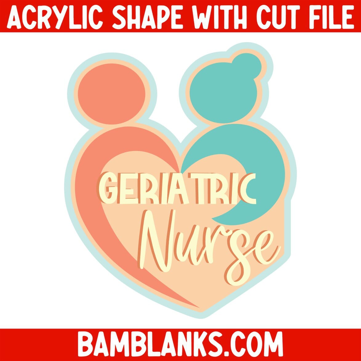 Geriatric Nurse - Acrylic Shape #2024