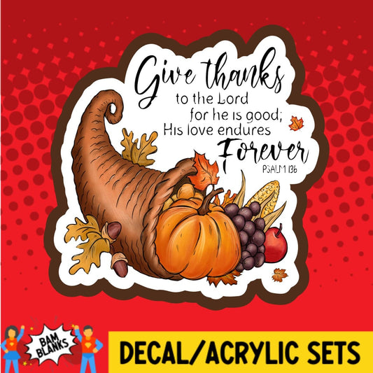 Give Thanks To The Lord Cornucopia - DECAL AND ACRYLIC SHAPE #DA01460