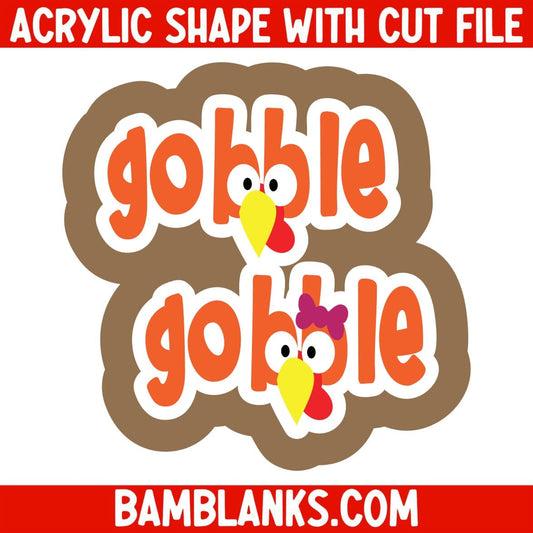 Gobble Gobble - Acrylic Shape #1636