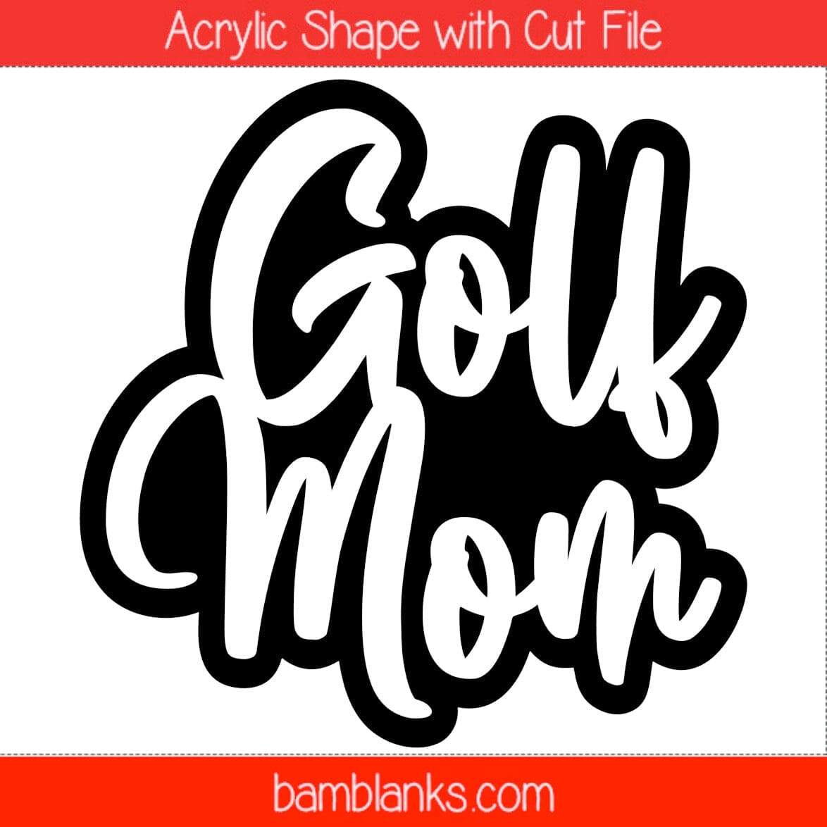Golf Mom - Acrylic Shape #1524