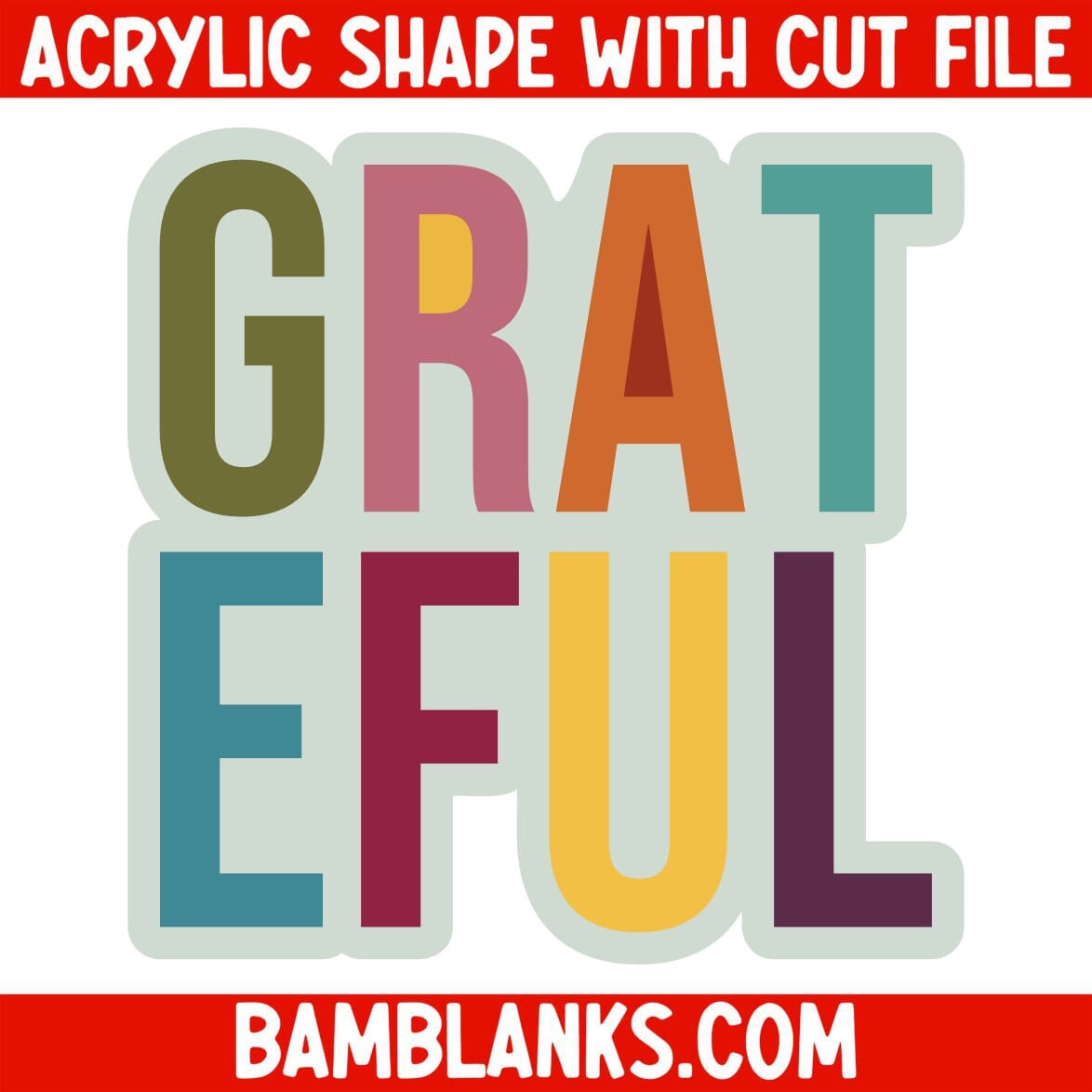 Grateful - Acrylic Shape #1853