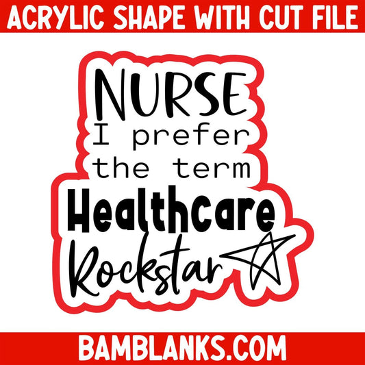 Healthcare Rockstar - Acrylic Shape #2192