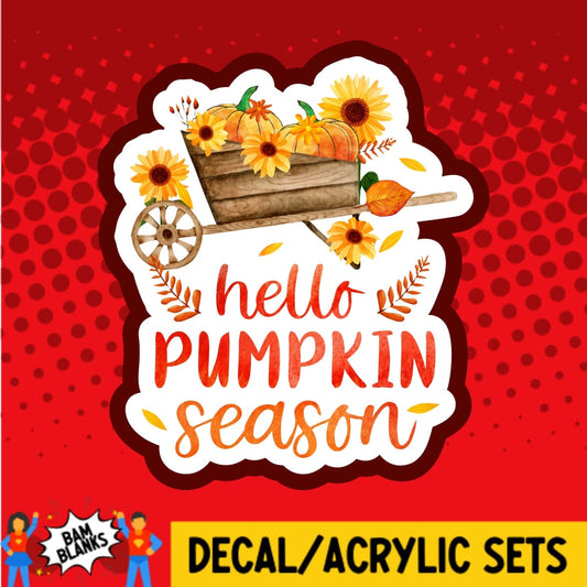 Hello Pumpkin Season - DECAL AND ACRYLIC SHAPE #DA01346