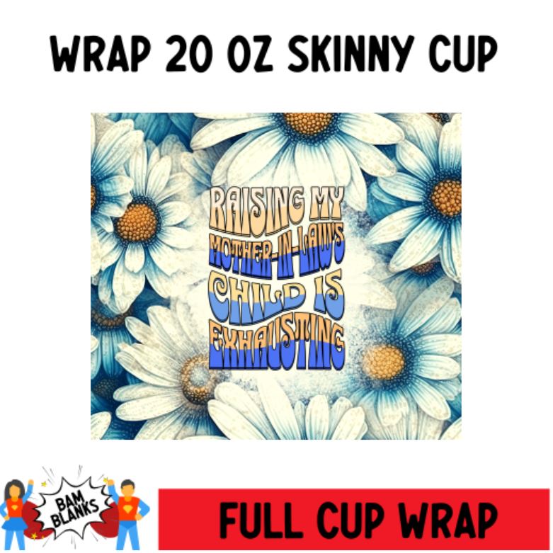 Husband Raising - 20 oz Skinny Cup Wrap - CW0098