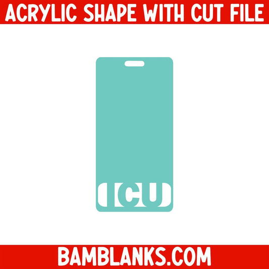 ICU Vertical Tag - Acrylic Shape #2145
