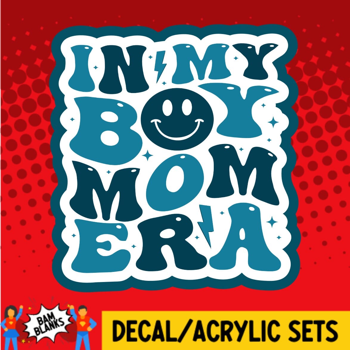 In My Boy Mom Era - DECAL AND ACRYLIC SHAPE #DA01388