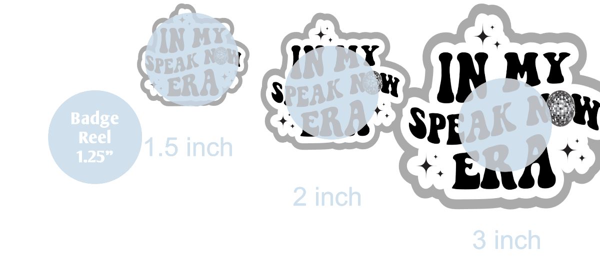 In My Speak Now Era - DECAL AND ACRYLIC SHAPE #DA01223