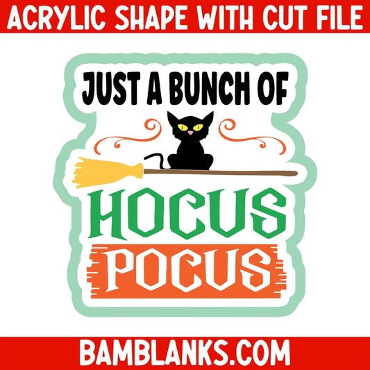 Just A Bunch of Hocus Pocus - Acrylic Shape #2204