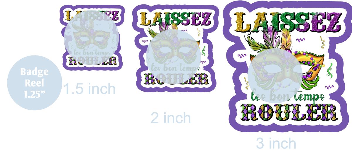 Laissez le Bon Temps Rouler - DECAL AND ACRYLIC SHAPE #DA0720