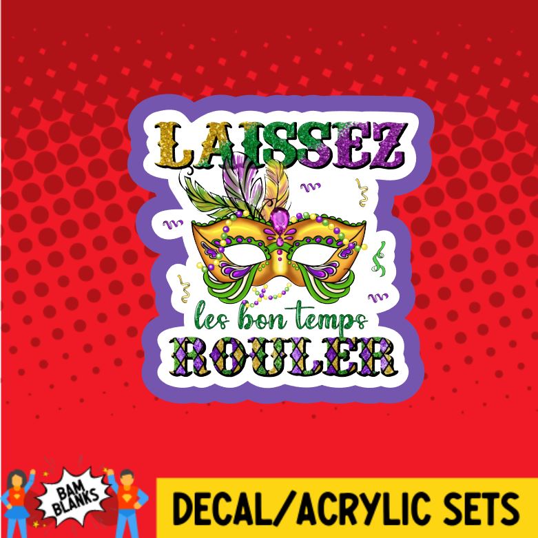 Laissez le Bon Temps Rouler - DECAL AND ACRYLIC SHAPE #DA0720