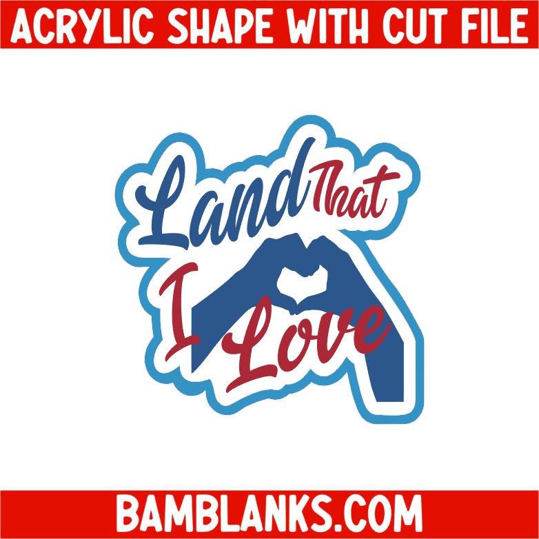 Land That I Love - Acrylic Shape #2307