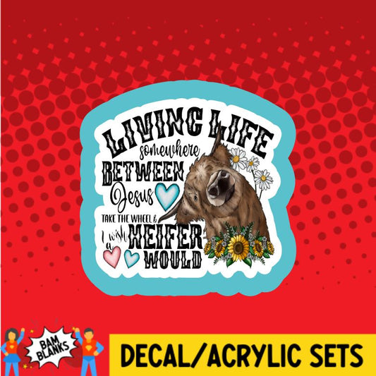 Living Life - DECAL AND ACRYLIC SHAPE #DA0853