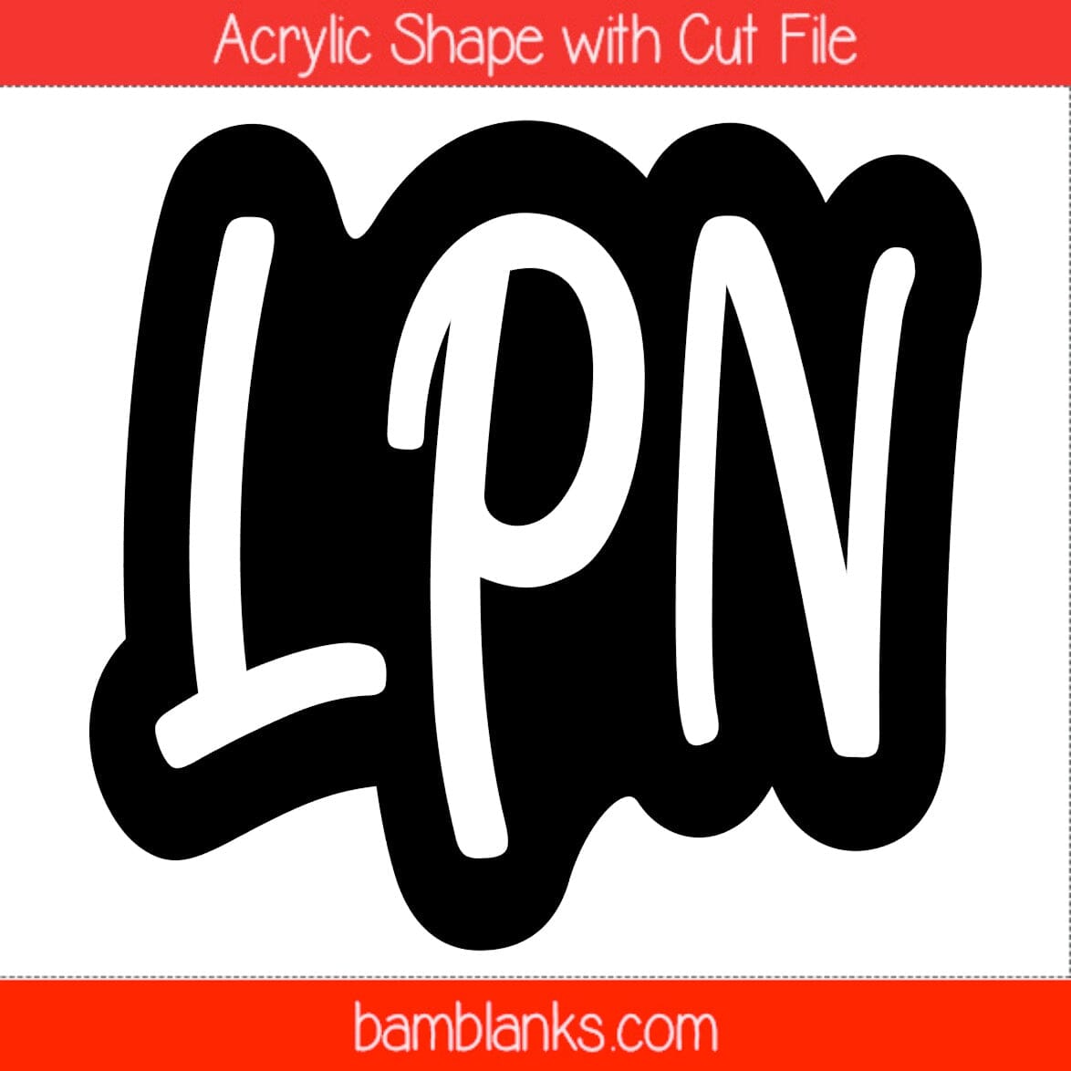 LPN - Acrylic Shape #1323