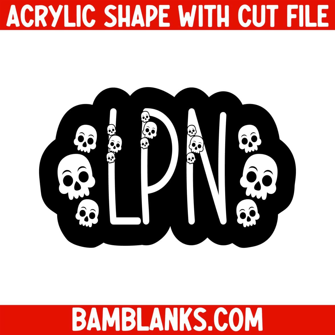 LPN Skulls - Acrylic Shape #1603